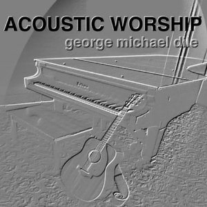 Acoustic Worship