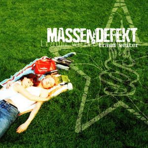 Massendefekt - Traeum weiter - Zortam Music