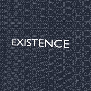 Existence