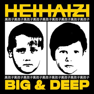 BIG & DEEP