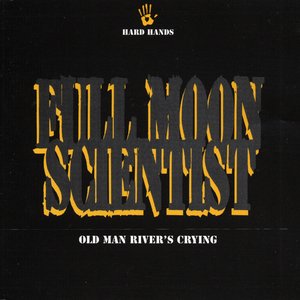 Old Man River's Crying