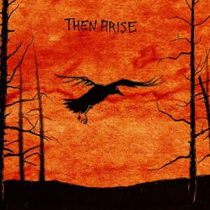 Then Arise