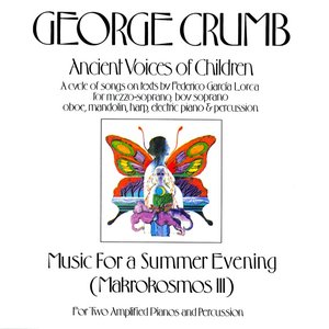 Ancient Voices of Children / Music for a Summer Evening (Makrokosmos III)