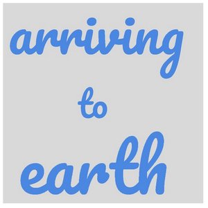Arriving to Earth