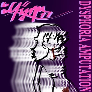 DYSPHORIA AMPUTATION