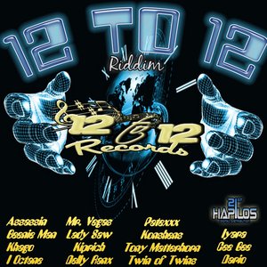 12 To 12 Riddim