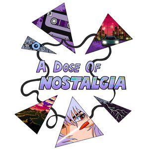 A Dose of Nostalgia - EP