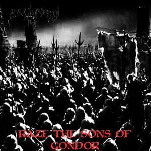 Raze the Sons of Gondor