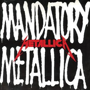 Metallica - Mandatory Metallica [disc 2] - Zortam Music