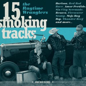 15 Smoking Tracks