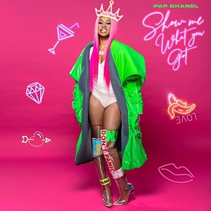 Show Me What You Got