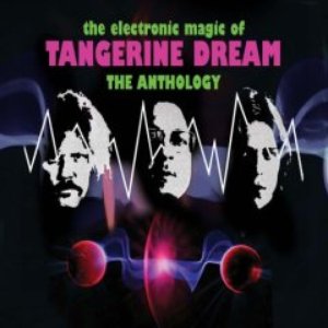 'The Electronic Magic Of Tangerine Dream - The Anthology' için resim