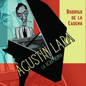 La Hora Íntima: Agustín Lara