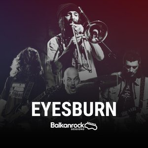 Eyesburn (Live at Balkanrock Sessions)