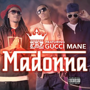 Madonna (feat. Gucci Mane)