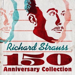 Richard Strauss 150 Anniversary Collection