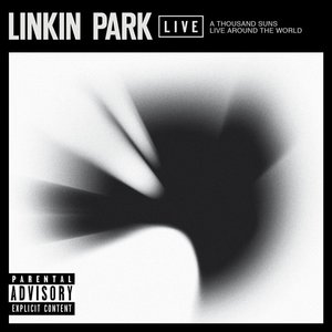 A Thousand Suns Live Around The World [Explicit]