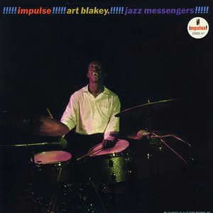Art Blakey!!!!! Jazz Messengers!!!!!