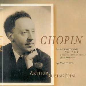 Rubinstein Collection, Vol. 5: Chopin: Concertos Nos. 1 & 2; 19 Nocturnes