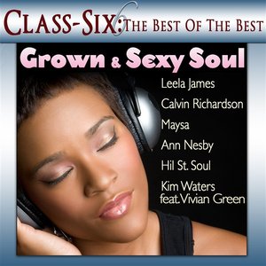 Classix: Grown & Sexy Soul