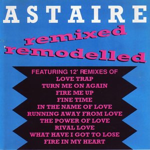 Astaire Remixed Remodelled