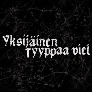 Yksijäinen / Tyyppaa viel