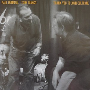 Avatar for paul dunmall & tony bianco