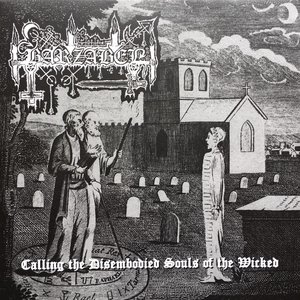 Calling The Disembodied Souls Of The Wicked