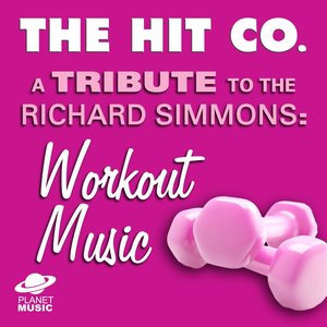 A Tribute to Richard Simmons: Workout Music
