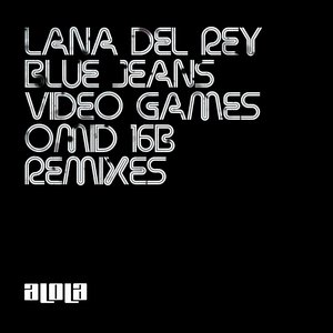 Blue Jeans / Video Games (Omid 16B Remixes)