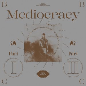 Mediocracy (Part II - Protection from Evil)
