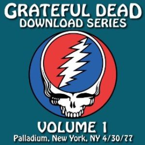 “Grateful Dead Download Series Vol. 1: Palladium, New York, NY, 4/30/77”的封面