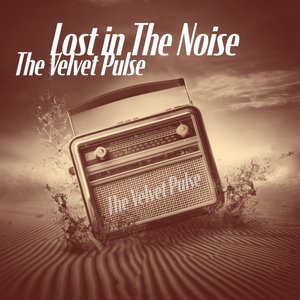 Lost in The Noise