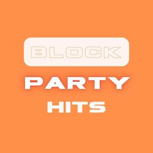 Block Party Hits