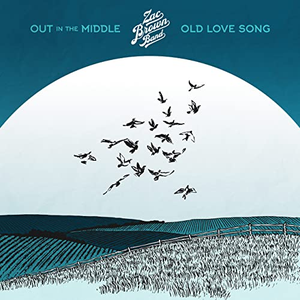 Zac Brown Band - Out In The Middle Lyrics - Zortam Music