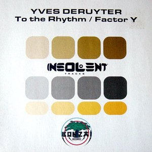 To the Rhythm / Factor Y