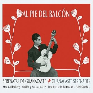 Al Pie del Balcón - Serenatas de Guanacaste