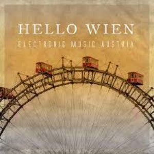 Hello Wien - Electronic Music Austria