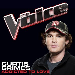 Addicted to Love (The Voice Performance)