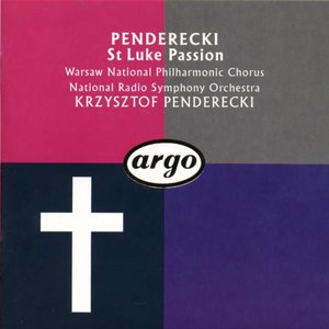 Изображение для 'PENDERECKI: St. Luke Passion'