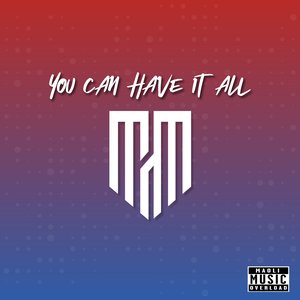 You Can Have It All - Single