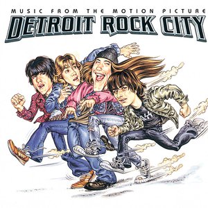 Detroit Rock City (Music From The Motion Picture)