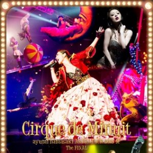 ARENA TOUR 2015 A Cirque de Minuit ～真夜中のサーカス～ The FINAL