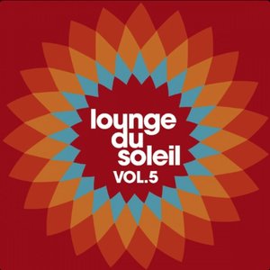 Lounge du Soleil, Vol. 5