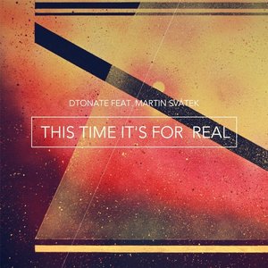 This Time It's for Real (feat. Martin Svátek)