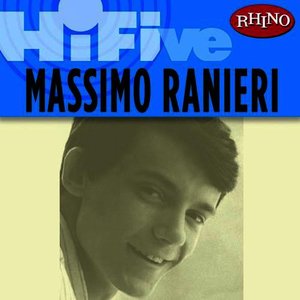 Rhino Hi-Five: Massimo Ranieri