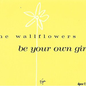 Be Your Own Girl