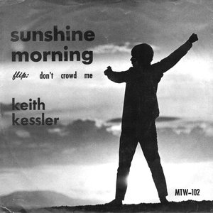 Sunshine Morning / Don't Crowd Me