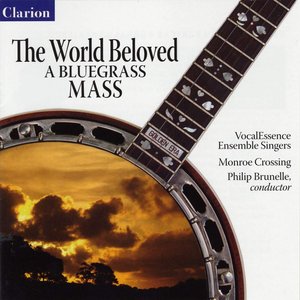 The World Beloved: A Bluegrass Mass