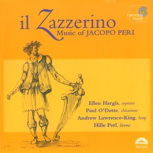 il Zazzerino - Music of Jacopo Peri